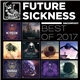 Various - Future Sickness Best Of 2017