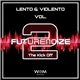 Various - Futurenoize - Lento & Violento Vol. 2 (The Kick Off)